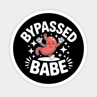 Bypassed Babe Post Gastric Bypass Surgery Recovery Magnet